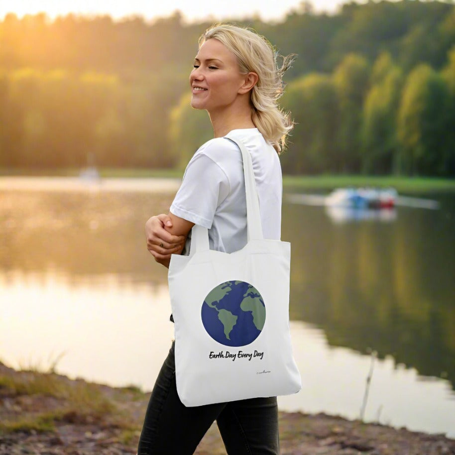 Every Day Tote Bag,  Organic Cotton, Recyclable, Eartharia's Signature Collection, Earth Day Every Day